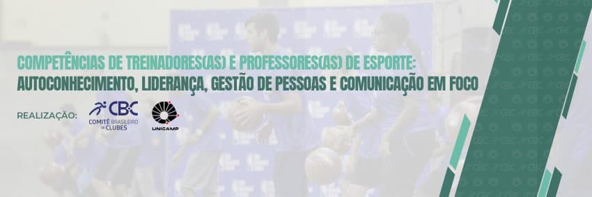 CBC e UNICAMP abrem inscrições para Curso de Desenvolvimento de Competências para Treinadores e Professores de Esporte