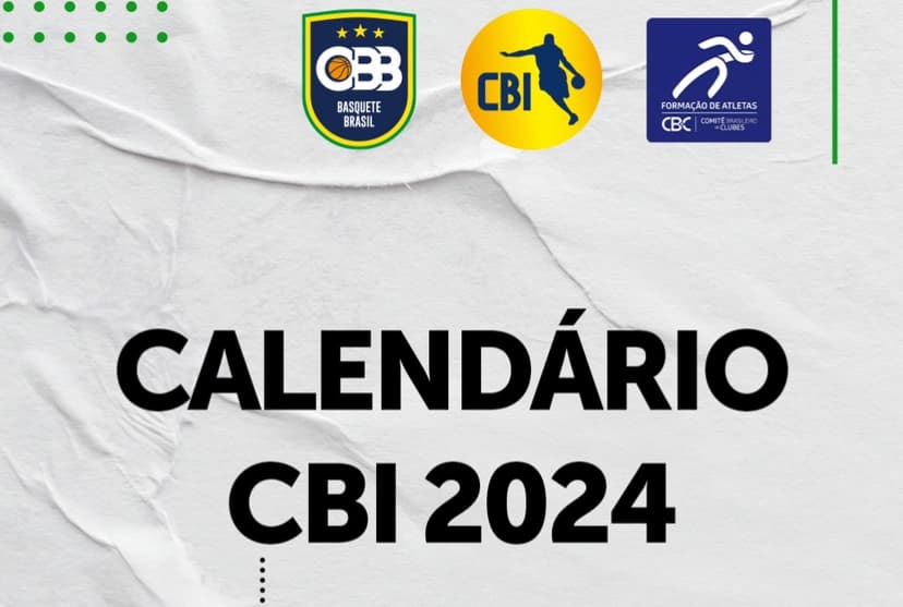 CBB e CBC divulgam calendário 2024 dos CBIs de basquete