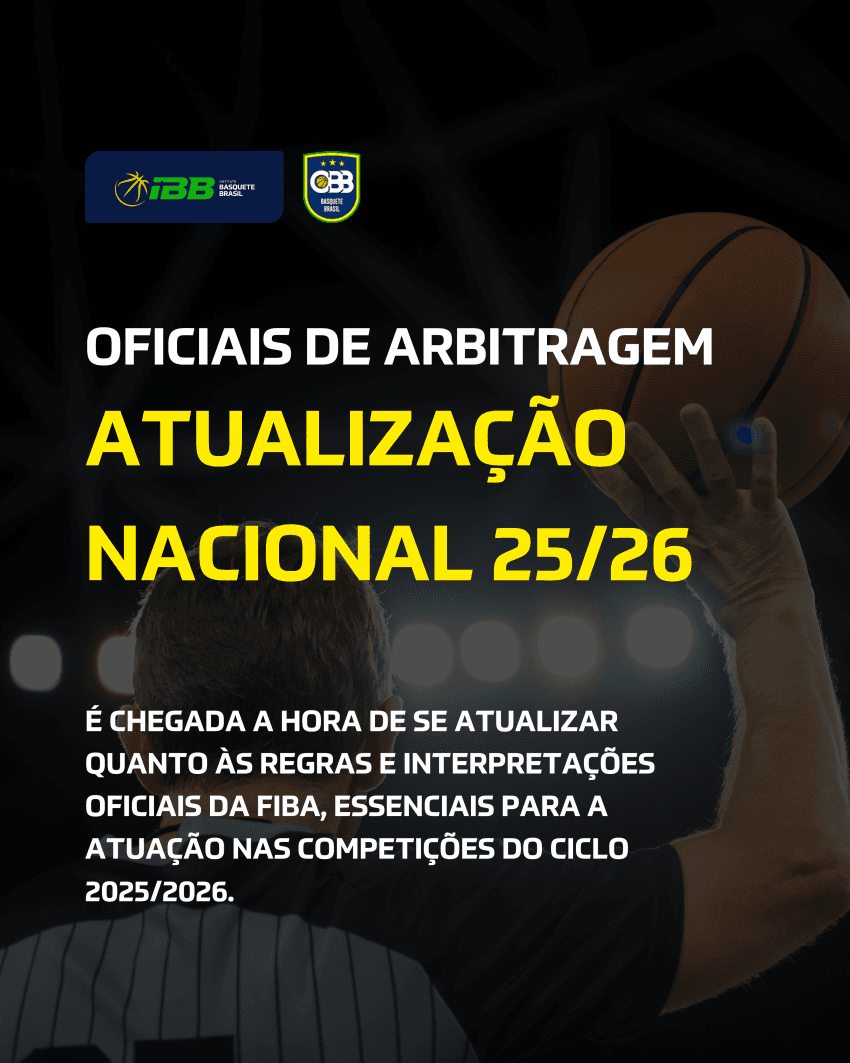 CBB e IBB lançam Atualização Nacional de Arbitragem 2025/2026 com foco na excelência e padronização técnica
